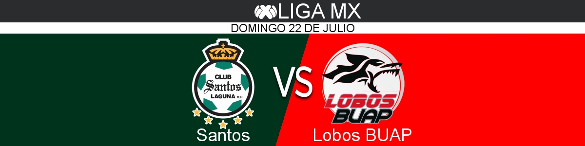 Santos Laguna vs. Lobos BUAP – 