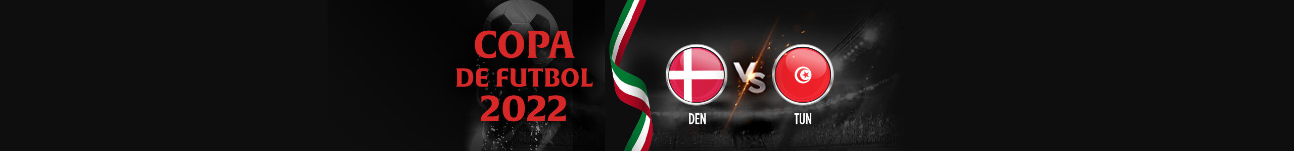 Copa Mundial 2022 - Dinamarca vs Tunez
