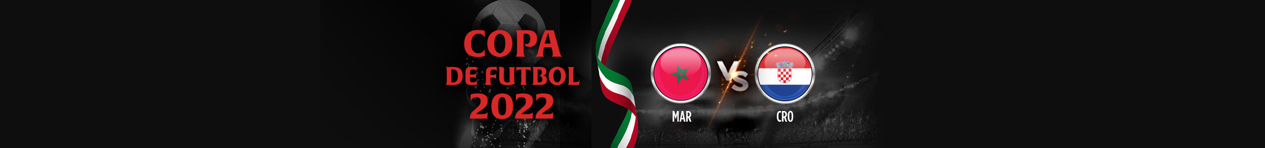 Copa Mundial 2022 - Marruecos vs Croacia