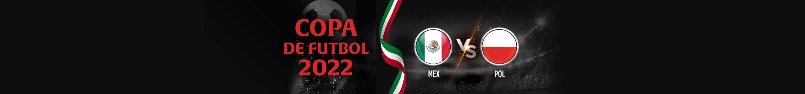 Copa Mundial 2022 - Mexico vs Polonia