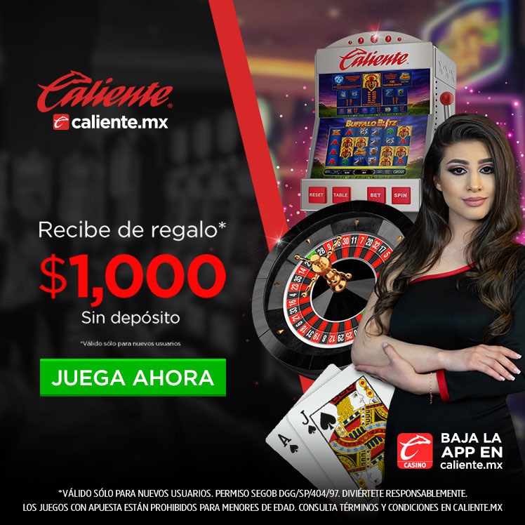 Casino CalienteMx - Recibe $1,000 SIN DEPÓSITO
